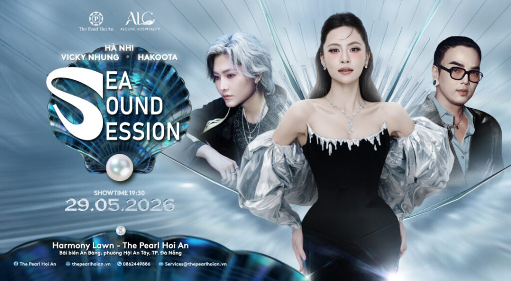 The Pearl Hoi An Chính Thức Ra Mắt Đêm Nhạc Sea Sound Session Với Dàn Line – Up Ấn Tượng Cùng Hình Tượng Sân Khấu Độc Đáo